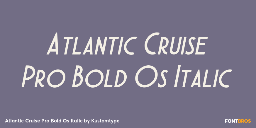 Atlantic Cruise Pro Bold Os Italic Poster