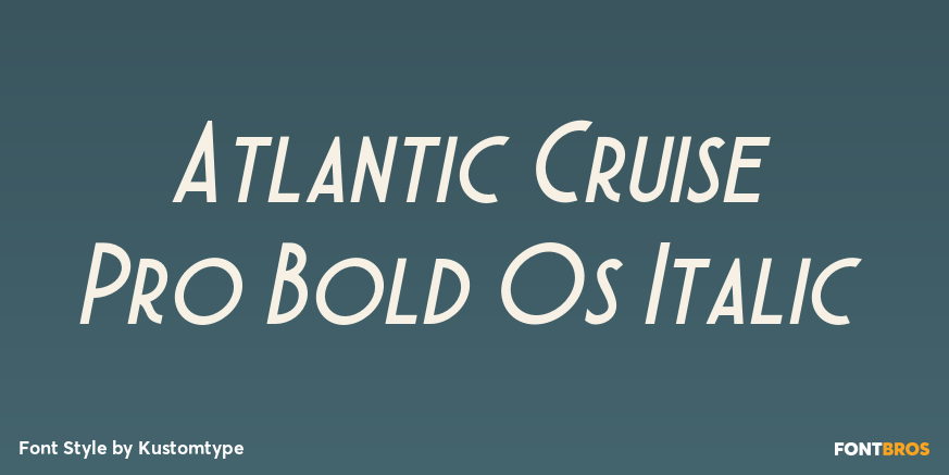 Atlantic Cruise Pro Bold Os Italic Poster
