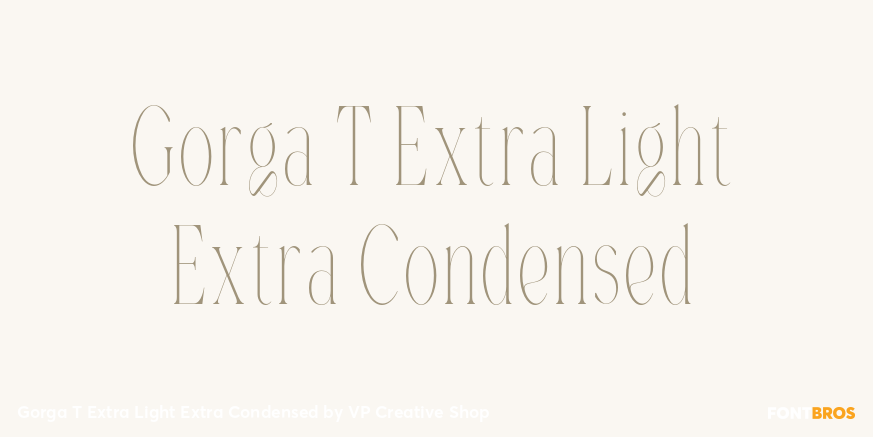 Gorga T Extra Light Extra Condensed Font Poster #1
