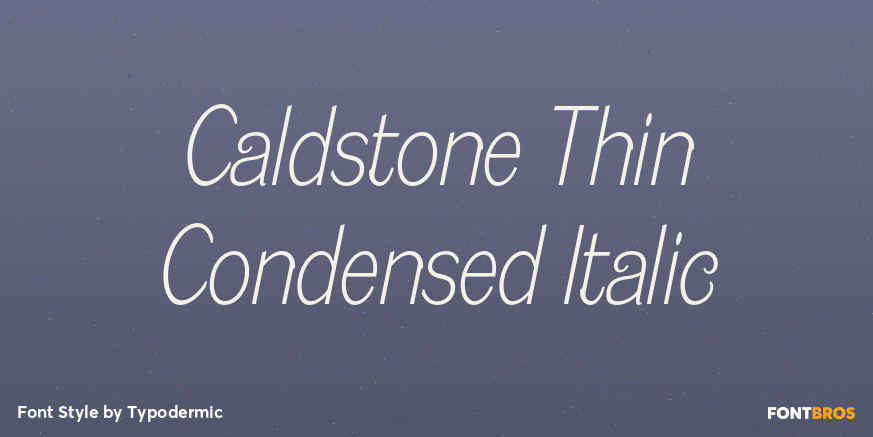 Caldstone Thin Condensed Italic Poster