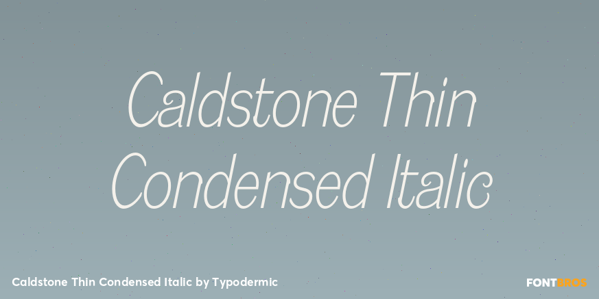 Caldstone Thin Condensed Italic Poster