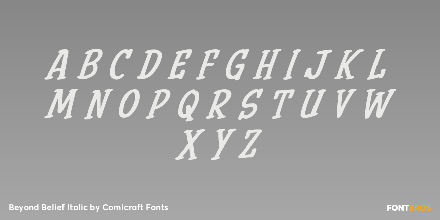 Beyond Belief Italic Font Poster #2