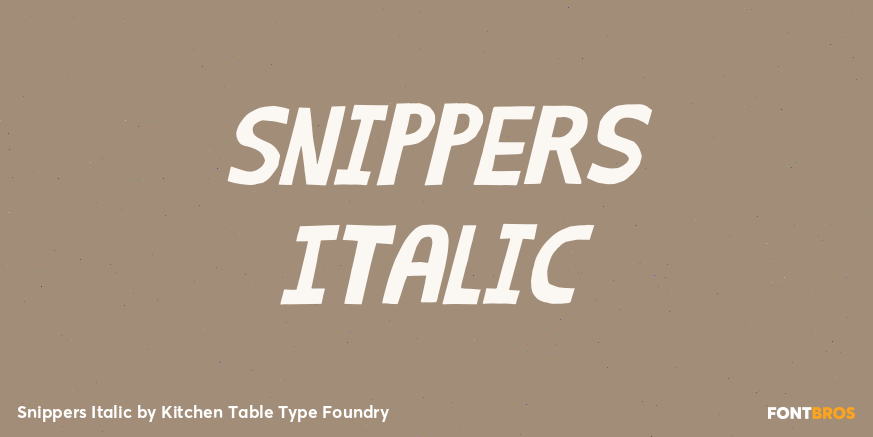 Snippers Italic Font Poster #1