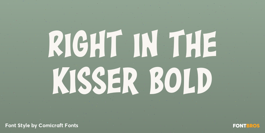 Right in the Kisser Bold Poster