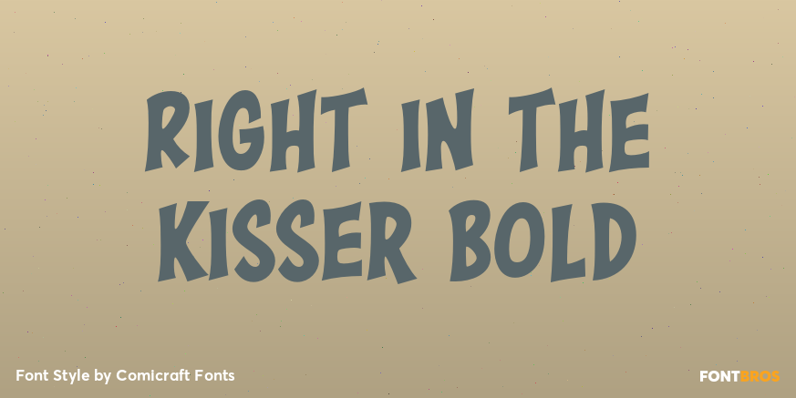 Right in the Kisser Bold Poster