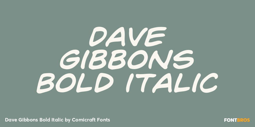 Dave Gibbons Bold Italic Poster