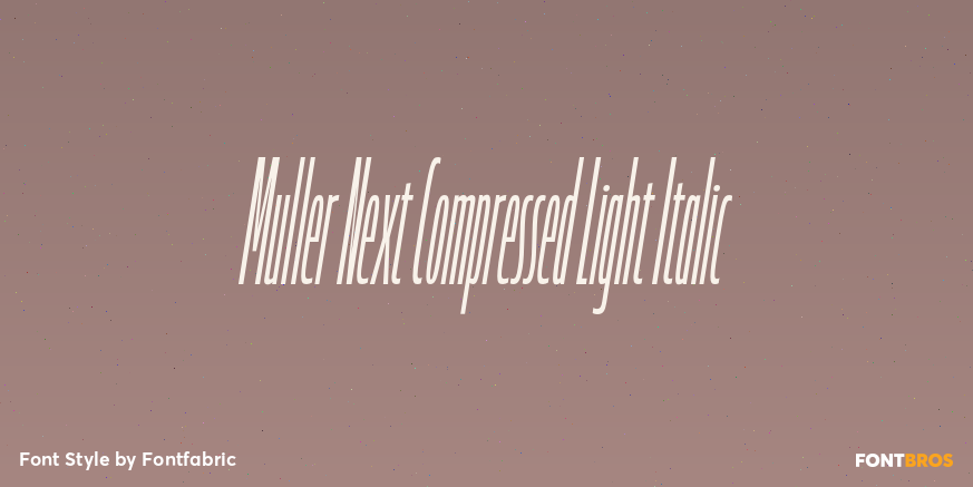 Muller Next Compressed Light Italic Font Poster #1