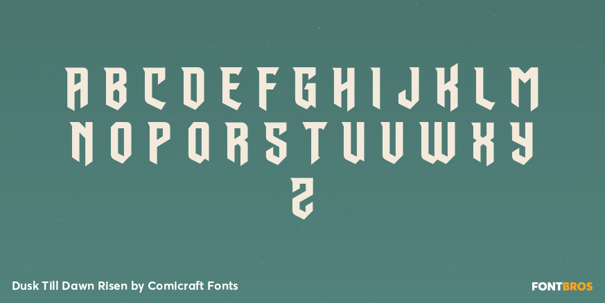 Dusk Till Dawn Risen Font Poster #1
