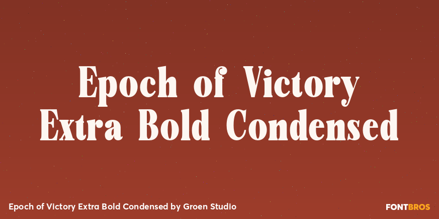 Epoch of Victory Extra Bold Condensed Poster