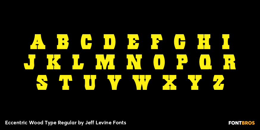 Eccentric Wood Type Regular Font Poster #1