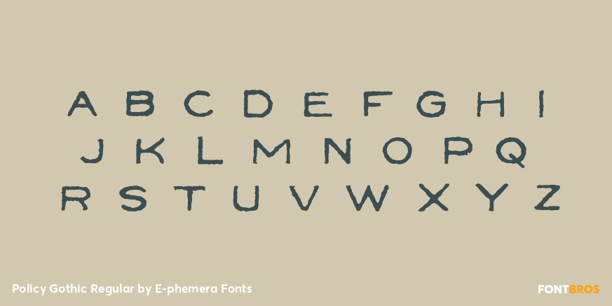 Policy Gothic Regular Font Poster #1