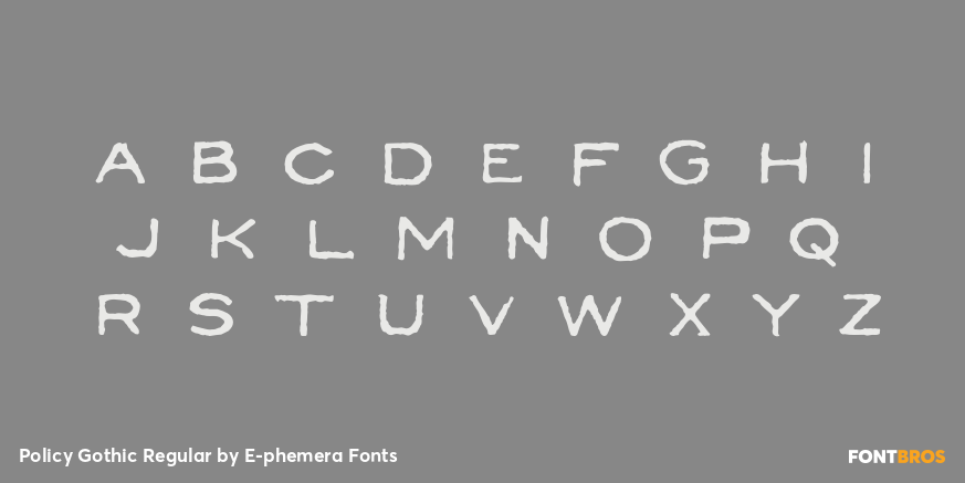 Policy Gothic Regular Font Poster #1