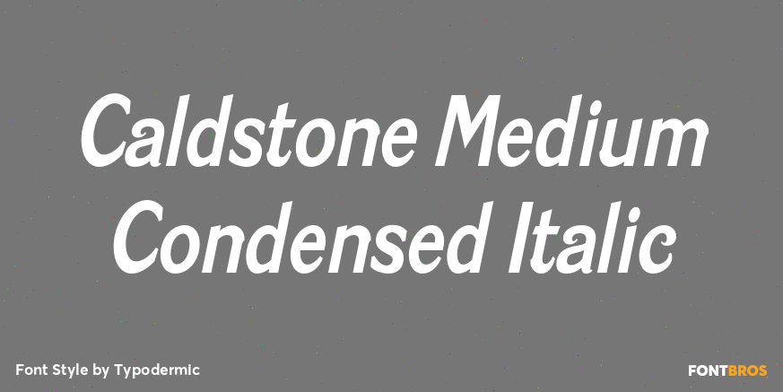 Caldstone Medium Condensed Italic Poster