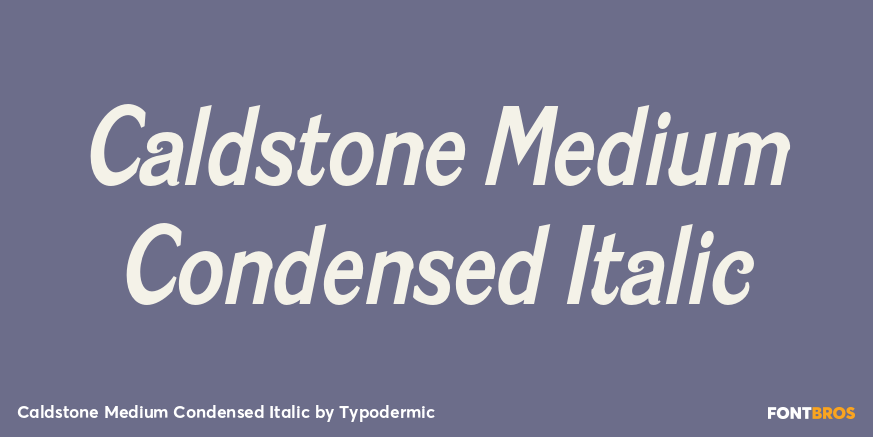 Caldstone Medium Condensed Italic Poster