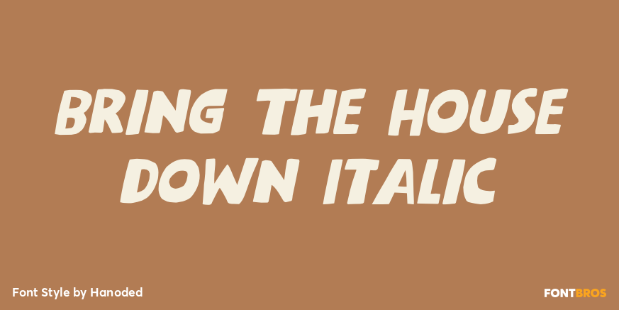 Bring The House Down Italic Poster