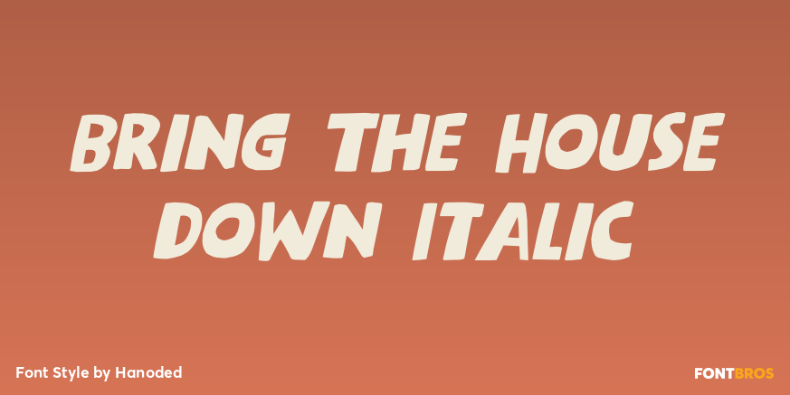 Bring The House Down Italic Poster