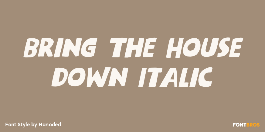 Bring The House Down Italic Poster