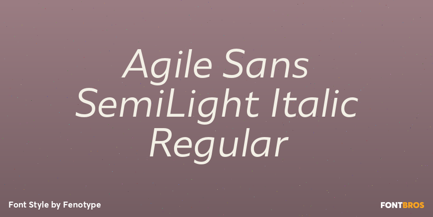 Agile Sans SemiLight Italic Regular Poster
