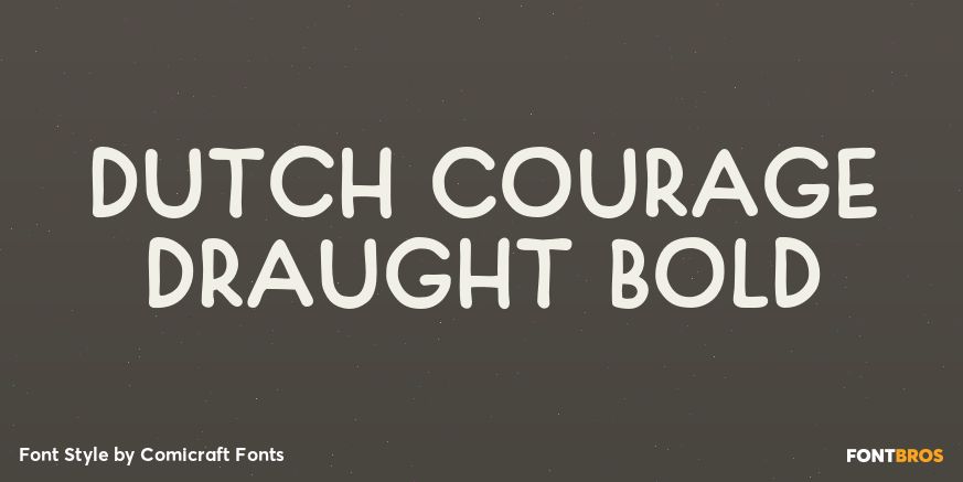 Dutch Courage Draught Bold Poster