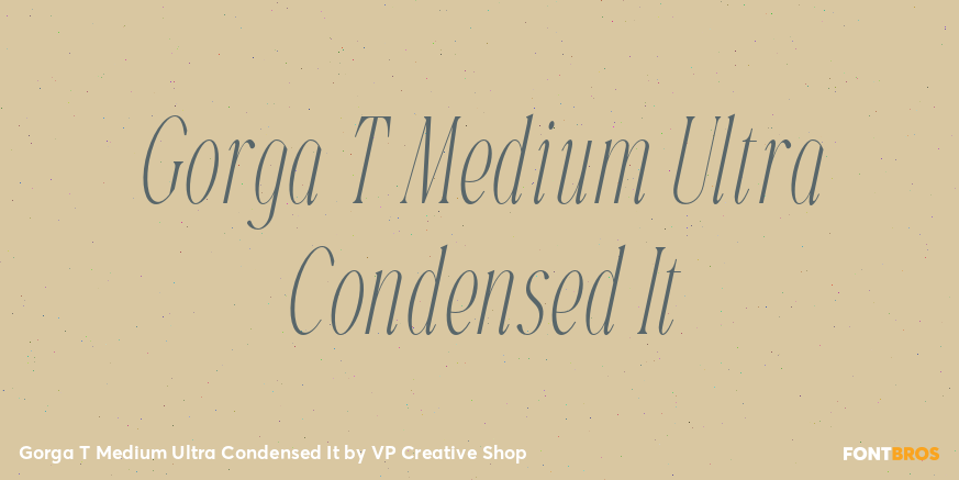 Gorga T Medium Ultra Condensed It Font Poster #1