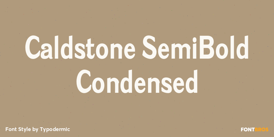 Caldstone SemiBold Condensed Poster
