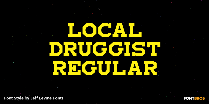 Local Druggist Regular Font Poster #1