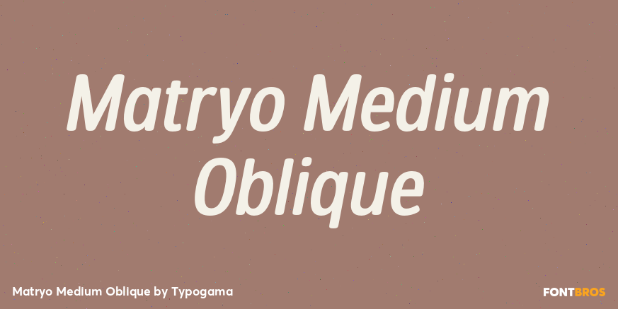 Matryo Medium Oblique Font Poster #1