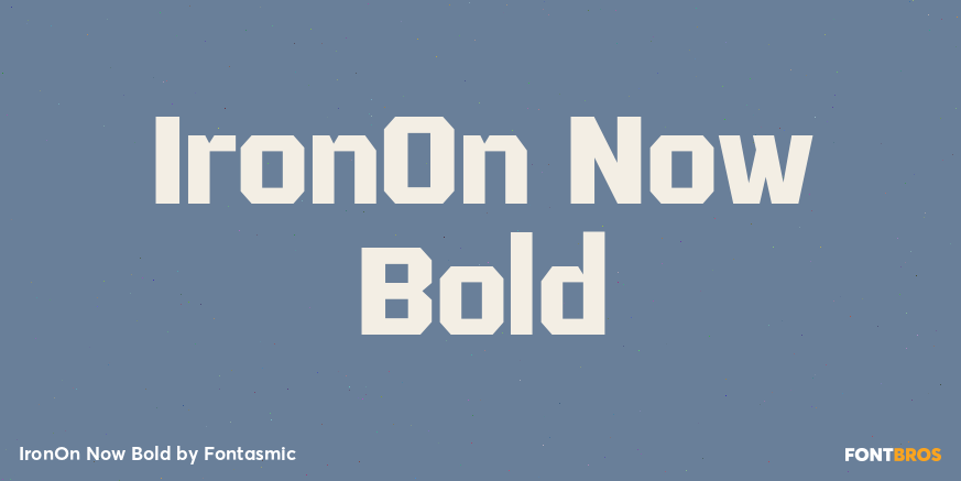 IronOn Now Bold Font Poster #1