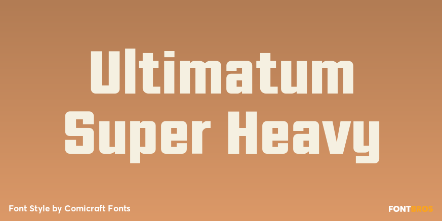 Ultimatum Super Heavy Font Poster #1