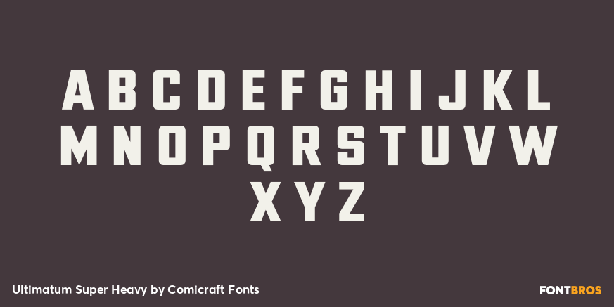 Ultimatum Super Heavy Font Poster #1