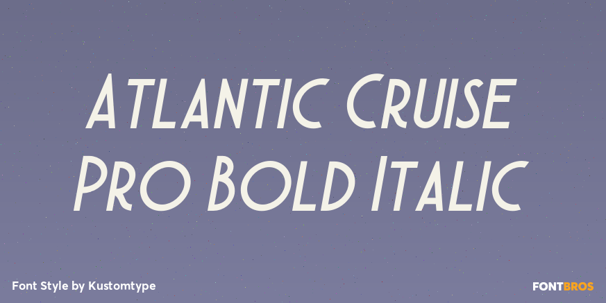 Atlantic Cruise Pro Bold Italic Poster