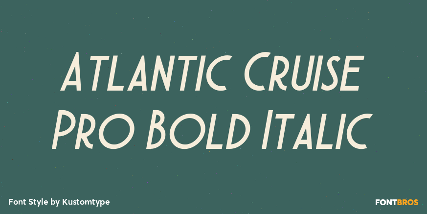 Atlantic Cruise Pro Bold Italic Poster