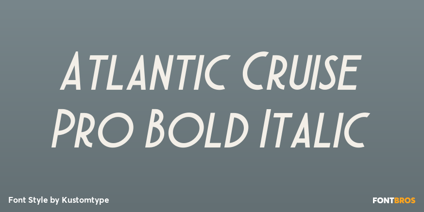 Atlantic Cruise Pro Bold Italic Poster
