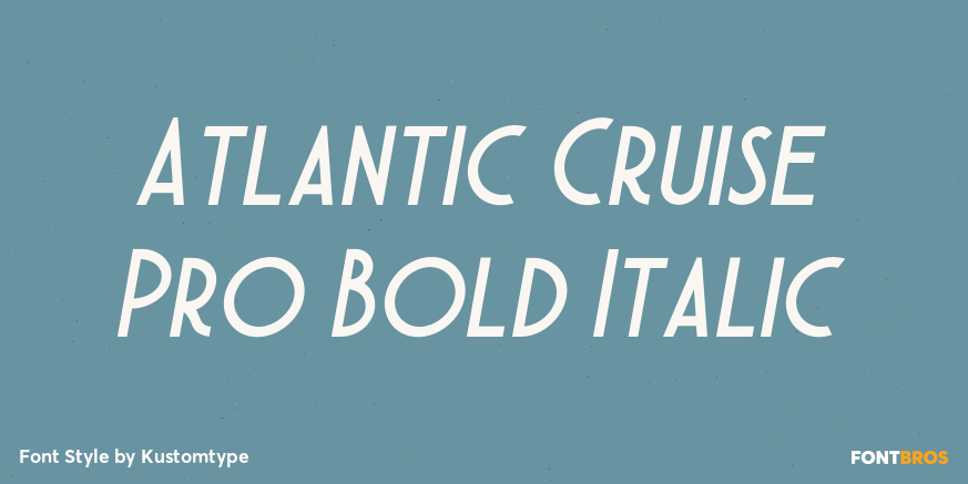 Atlantic Cruise Pro Bold Italic Poster