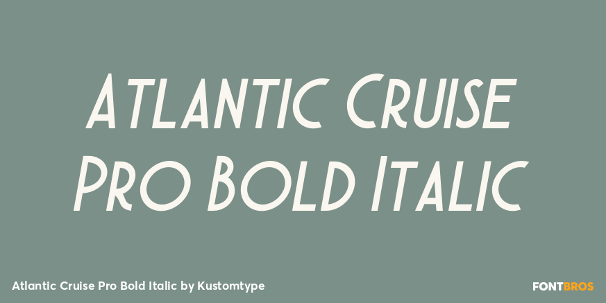 Atlantic Cruise Pro Bold Italic Poster