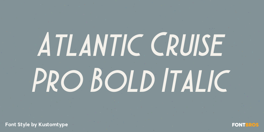 Atlantic Cruise Pro Bold Italic Poster