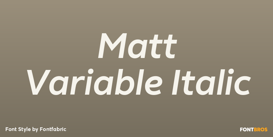 Matt Variable Italic Poster