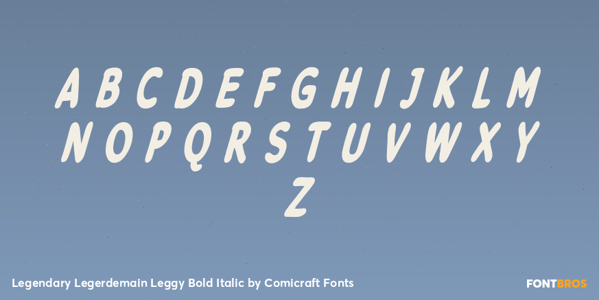 Legendary Legerdemain Leggy Bold Italic Font Poster #2