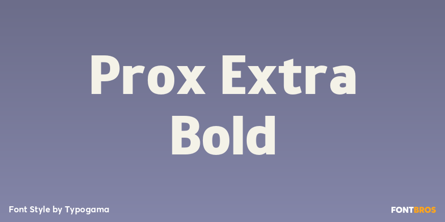Prox Extra Bold Font Poster #1