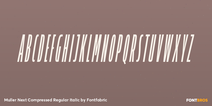 Muller Next Compressed Regular Italic Font Poster #2