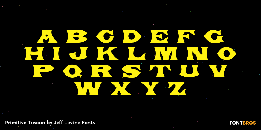 Primitive Tuscan Font Poster #2