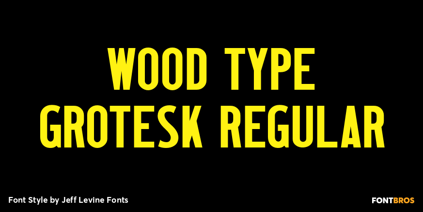 Wood Type Grotesk Regular Poster