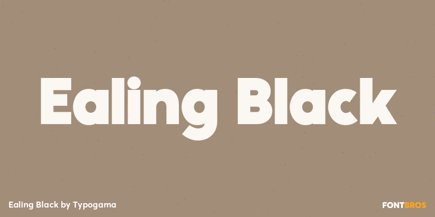 Ealing Black Font Poster #1