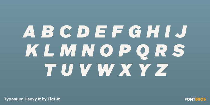 Typonium Heavy It Font Poster #2