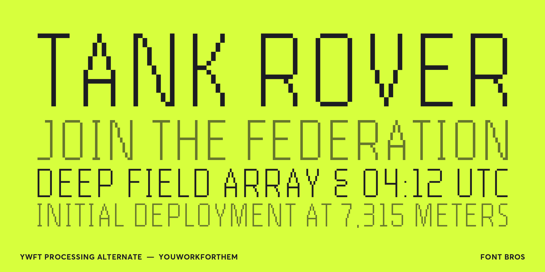 YWFT Processing Alternate Font Poster #2